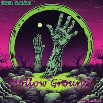 Hollow Ground by Eden Future