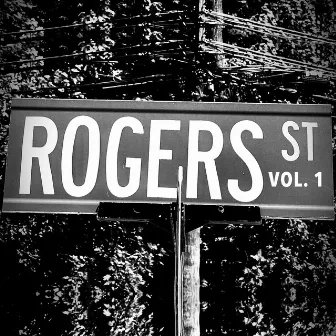 Rogers St, Vol. 1 by Jeff Eyrich