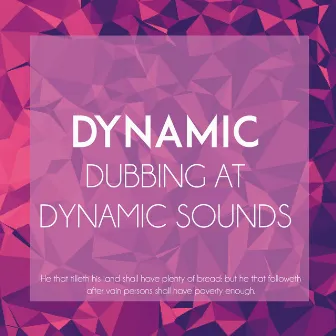 Dynamic: Dubbing at Dynamic Sounds by Bunny Lee