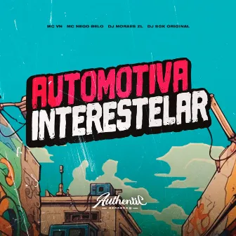 Automotiva Interestelar by DJ Moraes ZL