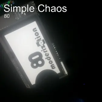 Simple Chaos by 80