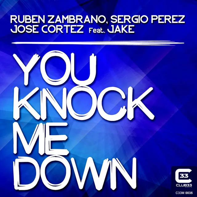 You Knock Me Down - Radio Edit