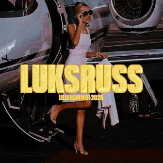 Luksruss 2025 by Mr Lez