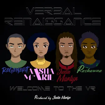 Welcome To The VR by Verbal Renaissance