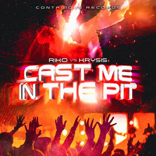 Cast Me In The Pit - Extended Mix