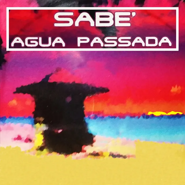 Agua Pasada