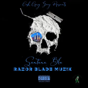 Razor Blade Muzik by Santana Blu