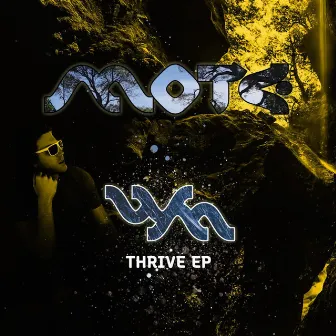 Thrive EP by Mote