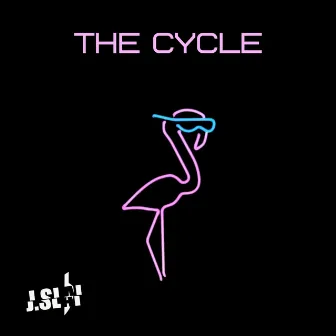 The Cycle (Flamingo Song) by J. Slai