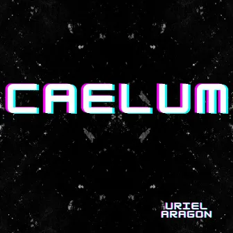 Caelum (Extended) by Uriel aragon