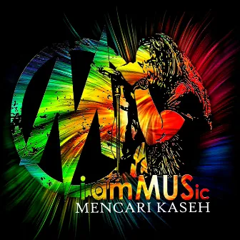 Mencari Kaseh by Mus