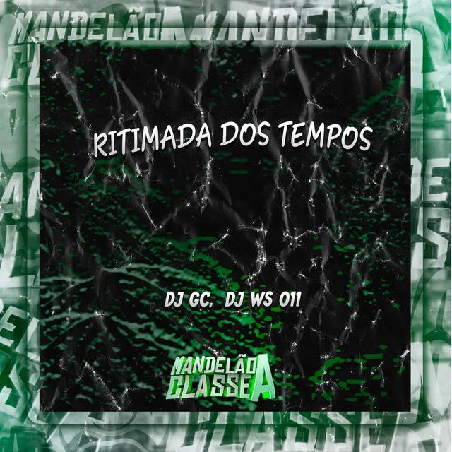 Ritimada dos Tempos