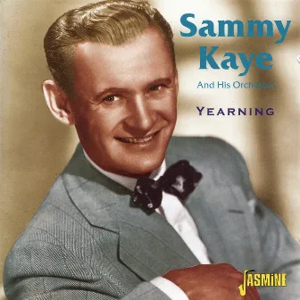 Yearning by Sammy Kaye and His Orchestra