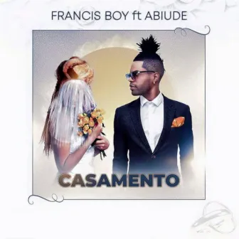 Casamento by Francis Boy