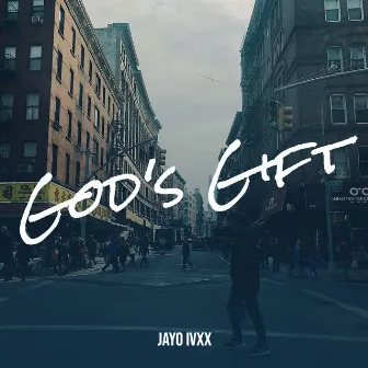 God's Gift by Jayo Ivxx