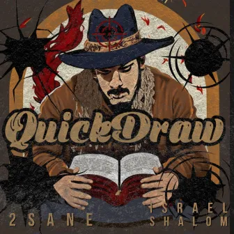 Quick Draw by 2sane