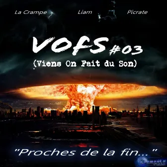 VOFS#03 (Viens on fait du son) by La Crampe