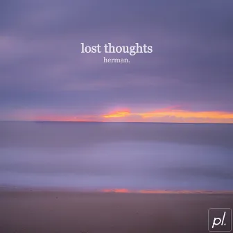 Lost Thoughts by herman.