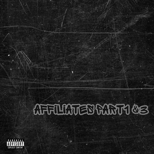 Affiliates, Pt. 1&3