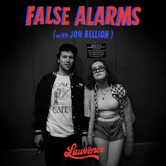 False Alarms (with Jon Bellion) by Lawrence