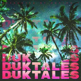 Duktales by Duktus T