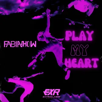 Play My Heart by Fabinh0w