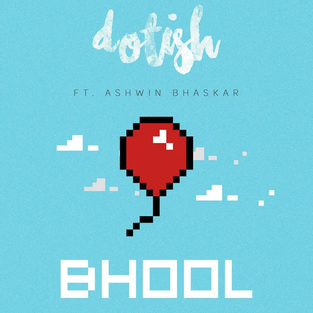 Bhool