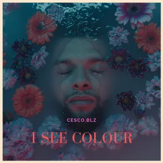 I see colour by cesco.blz