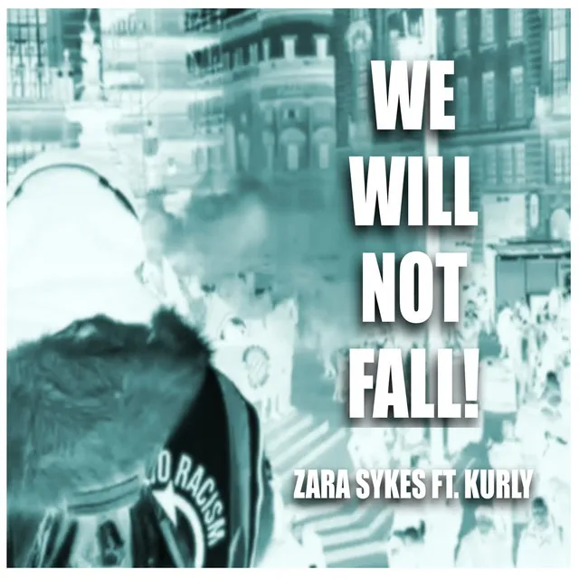 We Will Not Fall (feat. Kurly)