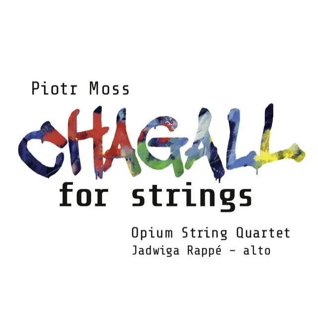 String Quartet No. 4, "Chagall": III. Andantino