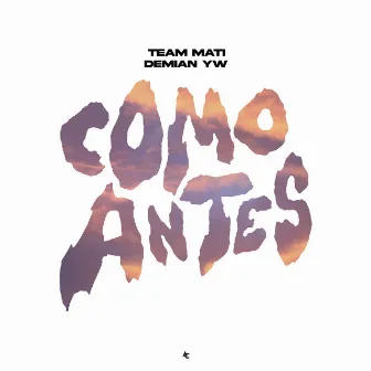 Como Antes by Demian YW