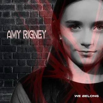 We Belong by Amy Rigney