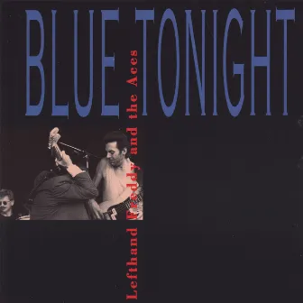 Blue Tonight by The Aces