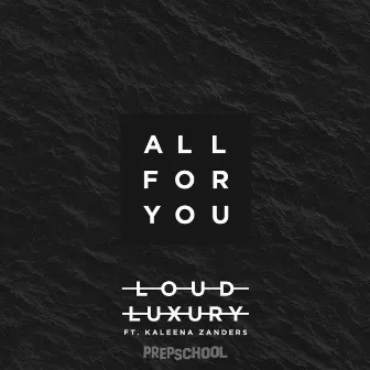 All For You by Kaleena Zanders