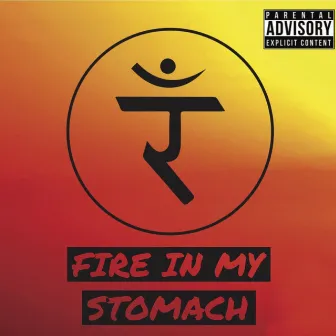 Fire in My Stomach by Huey Credale