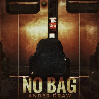 No Bag by Ander Draw