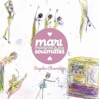 Singelas Observações by Mari Martinez & The Soulmates