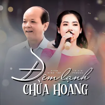 Đêm Lạnh Chùa Hoang by Minh Minh Tâm