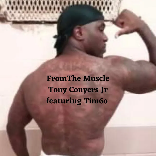 From the Muscle