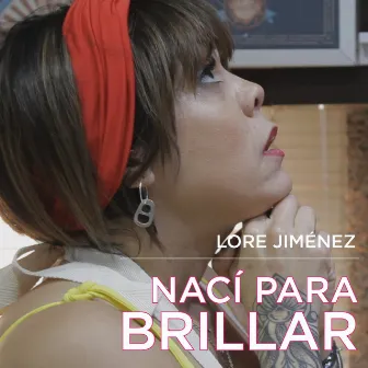 Nací para brillar by Lorena Jimenez