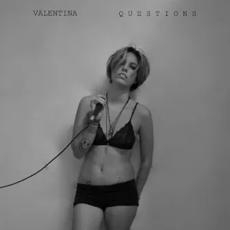 Questions by Valentina