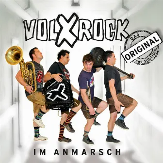 Im Anmarsch by Volxrock