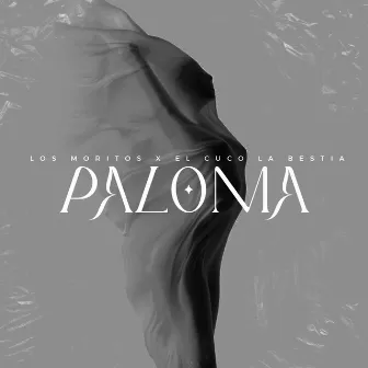 Paloma by Los Moritos