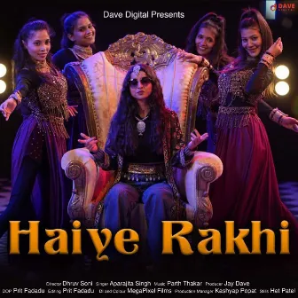 Haiye Rakhi by Aparajita Singh