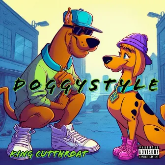 DoggyStyle by King Cutthroat