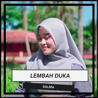 Lembah Duka by Salma