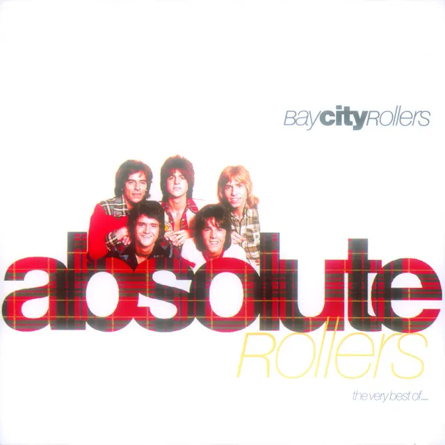 Absolute Rollers-The Very Best Of Bay City Rollers