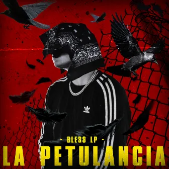 LA PETULANCIA by Bless LP