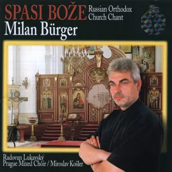 Spasi Bože – Russian Orthodox Church Chant by Miroslav Košler