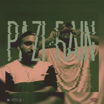 PAZI + RAIN by Paziest